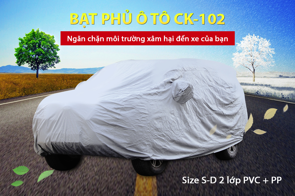 Bạt Phủ Ô Tô 7 Chỗ Cind CK-102 Size S-D 2 Lớp PVC