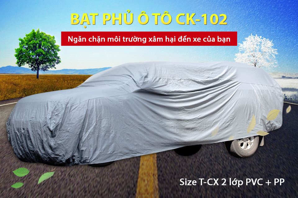 Bạt Phủ Ô Tô Bán Tải Cind CK-102 Size TC-X 2 Lớp PVC